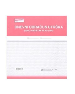 XII-40 DNEVNI OBRAČUN UTRŠKA (ISKAZ REGISTAR BLAGAJNE); Blok 100 listova, 10,5 x 21 cm