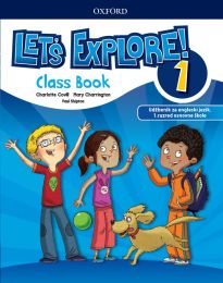 LET'S EXPLORE 1; Class book with eBook, udžbenik za engleski jezik 1. razred osnovne škole, 1. godina učenja