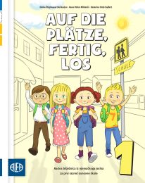 AUF DIE PLDTZE, FERTIG, LOS 1; radna bilježnica iz njemačkoga jezika za prvi razred osnovne škole