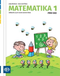 MATEMATIKA 1; 1. dio, radni udžbenik iz matematike za prvi razred osnovne škole