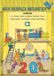 MOJA NAJDRAŽA MATEMATIKA 1 - PP; udžbenik za Matematiku za učenike prvog razreda osnovne škole