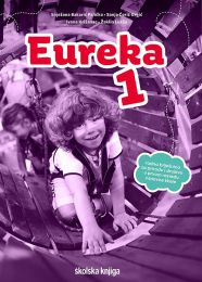 EUREKA 1; radna bilježnica za prirodu i društvo u prvom razredu osnovne škole