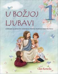 U BOŽJOJ LJUBAVI; udžbenik za 1. razred OŠ