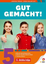 GUT GEMACHT! 5; radna bilježnica za njemački jezik u petome razredu osnovne škole, 5. godina učenja