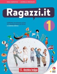 RAGAZZI.IT 1; udžbenik talijanskog jezika s dodatnim digitalnim sadržajima u petom razredu osnovne škole, 5. godina učenja