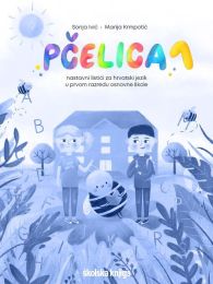 PČELICA 1; nastavni listići za hrvatski jezik u prvom razredu osnovne škole
