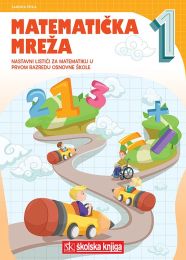 MATEMATIČKA MREŽA 1; nastavni listići iz matematike za prvi razred osnovne škole