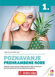 POZNAVANJE PREHRAMBENE ROBE; udžbenik s dodatnim digitalnim sadržajima, prodavač/prodavačica i komercijalist/komercijalistica