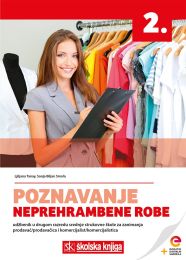 POZNAVANJE NEPREHRAMBENE ROBE; udžbenik s dodatnim digitalnim sadržajima, prodavač/prodavačica i komercijalist/komercijalistica