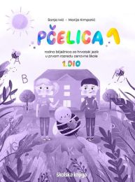 PČELICA 1; komplet 1. i 2. dio, radne bilježnice uz početnica iz hrvatskog jezika u 1. razredu OŠ