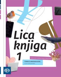 LICA KNJIGA 1; (140 sati godišnje) čitanka iz hrvatskoga jezika za prvi razred gimnazija i četverogodišnjih strukovnih škola