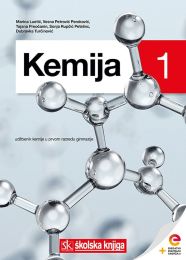 KEMIJA 1; udžbenik kemije s dodatnim digitalnim sadržajima u prvom razredu gimnazije