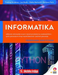 INFORMATIKA 1 - PROGRAMSKI JEZIK PYTHON; udžbenik informatike s dodatnim digitalnim sadržajima