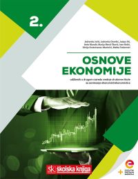 OSNOVE EKONOMIJE 2; udžbenik s dodatnim digitalnim sadržajima u drugom razredu srednje strukovne škole za zanimanje ekonomist/ekonomistica