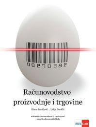 RAČUNOVODSTVO PROIZVODNJE I TRGOVINE; udžbenik računovodstva za 3. razred srednjih ekonomskih škola