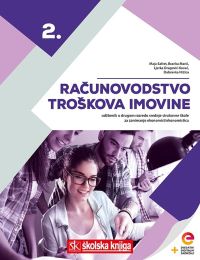 RAČUNOVODSTVO TROŠKOVA IMOVINE; udžbenik s dodatnim digitalnim sadržajima u drugom razredu srednje strukovne škole za zanimanje ekonomist/ekonomistca
