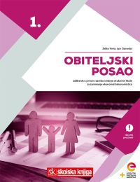 OBITELJSKI POSAO; udžbenik s dodatnim digitalnim sadržajima u prvom razredu srednje strukovne škole za zanimanje ekonomist/ekonomistica - izborni predmet, ekonomska škola