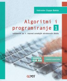 ALGORITMI I PROGRAMIRANJE 1; udžbenik za 1. razred srednjih strukovnih škola