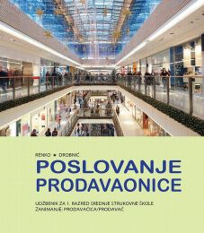POSLOVANJE PRODAVAONICE; udžbenik za 1. razred, prodavači, trgovačka škola
