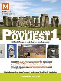 SVIJET PRIJE NAS - POVIJEST 1; udžbenički komplet za povijest u prvom razredu gimnazije
