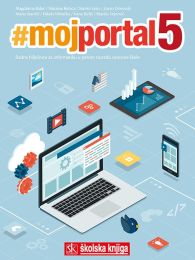 MOJ PORTAL 5; radna bilježnica za informatiku u petom razredu osnovne škole