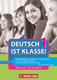 DEUTSCH IST KLASSE! 1; radna bilježnica za njemački jezik u prvom razredu gimnazija i četverogodišnjih strukovnih škola, 6. i 9. godina učenja