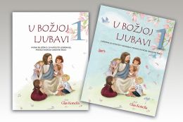 U BOŽJOJ LJUBAVI; radna bilježnica za katolički vjeronauk prvoga razreda osnovne škole