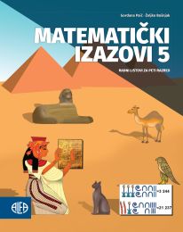 MATEMATIČKI IZAZOVI 5; radni listovi iz matematike za 5. razred osnovne škole