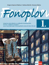 FONOPLOV 1; (140 sati godišnje) integrirana radna bilježnica iz hrvatskog jezika za prvi razred gimnazija i četverogodišnjih strukovnih škola