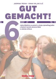 GUT GEMACHT! 6 - PP; radna bilježnica za pomoć u učenju njemačkog jezika u šestom razredu osnovne škole