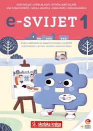 E-SVIJET 1; radni udžbenik informatike s dodatnim digitalnim sadržajima u prvom razredu osnovne škole
