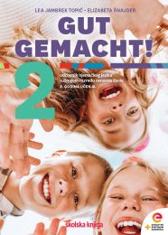 GUT GEMACHT! 2; udžbenik njemačkog jezika s dodatnim digitalnim sadržajima u drugom razredu osnovne škole, 2. godina učenja