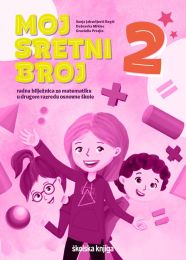 MOJ SRETNI BROJ 2; radna bilježnica za matematiku u drugom razredu osnovne škole