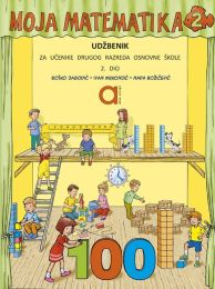 MOJA MATEMATIKA 2; 2. dio, radni udžbenik za drugi razred osnovne škole
