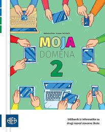 MOJA DOMENA 2; udžbenik iz informatike za drugi razred osnovne škole