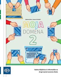 MOJA DOMENA 2; radna bilježnica iz informatike za drugi razred osnovne škole