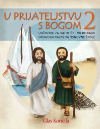 U PRIJATELJSTVU S BOGOM; udžbenik za katolički vjeronauk drugoga razreda osnovne škole