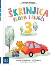 ŠKRINJICA SLOVA I RIJEČI 3; 1. dio, integrirani radni udžbenik iz hrvatskoga jezika za treći razred osnovne škole