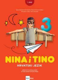 NINA I TINO 3; 1. dio, udžbenik hrvatskoga jezika za treći razred osnovne škole