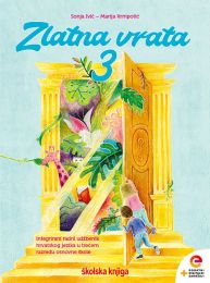ZLATNA VRATA 3; komplet 1. i 2. dio, integrirani radni udžbenik hrvatskoga jezika s dds u trećem razredu OŠ