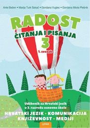 RADOST ČITANJA I PISANJA 3, 1. SVEZAK; radni udžbenik za 3. razred osnovne škole