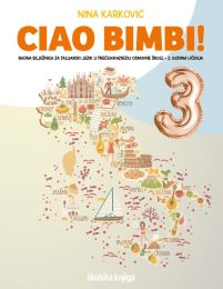 CIAO BIMBI! 3; radna bilježnica za talijanski jezik u trećem razredu osnovne škole, treća godina