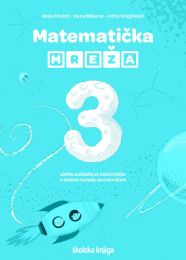 MATEMATIČKA MREŽA 3; zbirka zadataka za matematiku u trećem razredu osnovne škole