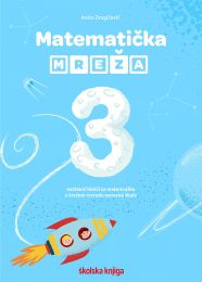 MATEMATIČKA MREŽA 3; nastavni listići za matematiku u trećem razredu osnovne škole
