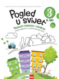 POGLED U SVIJET 3, TRAGOM PRIRODE I DRUŠTVA; 2. dio, radni udžbenik za 3. razred osnovne škole