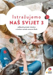 ISTRAŽUJEMO NAŠ SVIJET 3; udžbenik za prirodu i društvo s dodatnim digitalnim sadržajima u trećem razredu osnovne škole