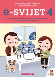 E-SVIJET 4; radni udžbenik informatike s dodatnim digitalnim sadržajima u četvrtom razredu osnovne škole