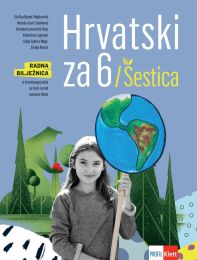 HRVATSKI ZA 6; radna bilježnica iz hrvatskoga jezika za šesti razred osnovne škole