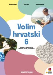VOLIM HRVATSKI 6 i SNAGA RIJEČI 6; komplet udžbenik i čitanka u šestome razredu osnovne škole