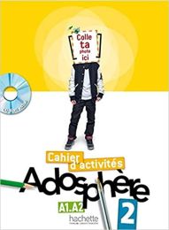 ADOSPHERE 2; radna bilježnica za francuski jezik u 6. i 7.razredu osnovne škole, 3. i/ili 4. godina učenja
